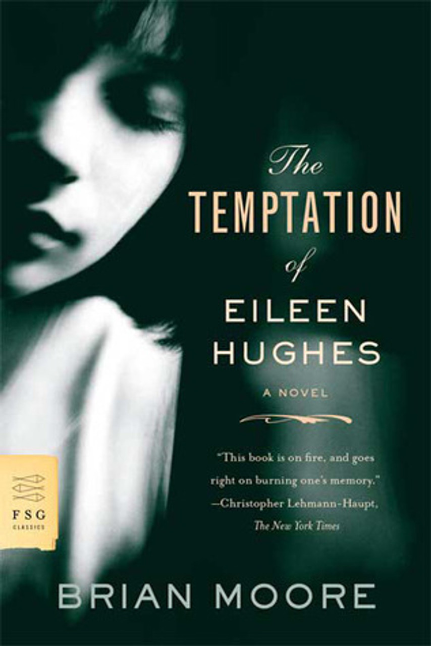 Brian Moore / The Temptation of Eileen Hughes (Large Paperback)