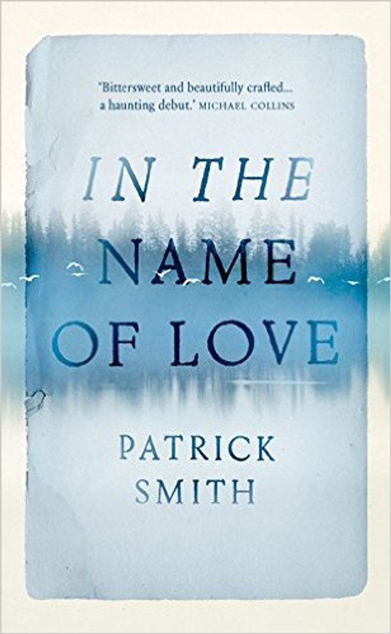 Patrick Smith / In the Name of Love (Large Paperback)