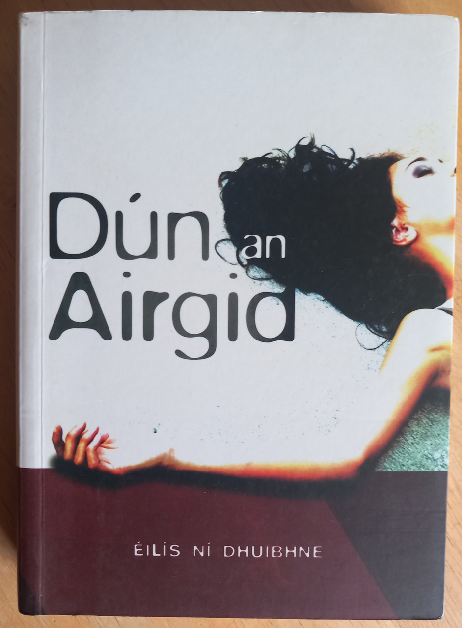 Eilís Ní Dhuibhne - Dún an Airgid - PB - As Gaeilge