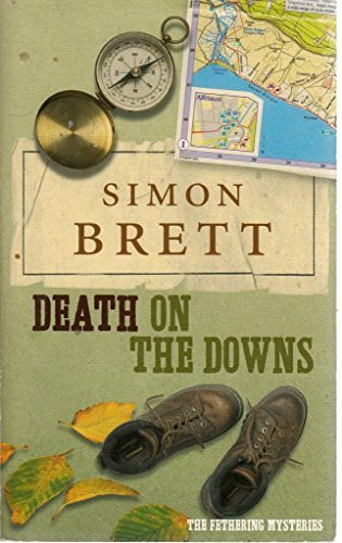 Simon Brett / Death on The Downs ( The Fethering Mysteries )