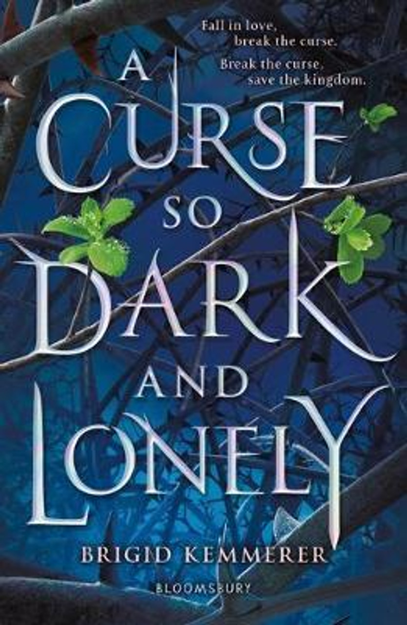 Brigid Kemmerer / A Curse So Dark and Lonely Brigid Kemmerer / A Curse So Dark and Lonely