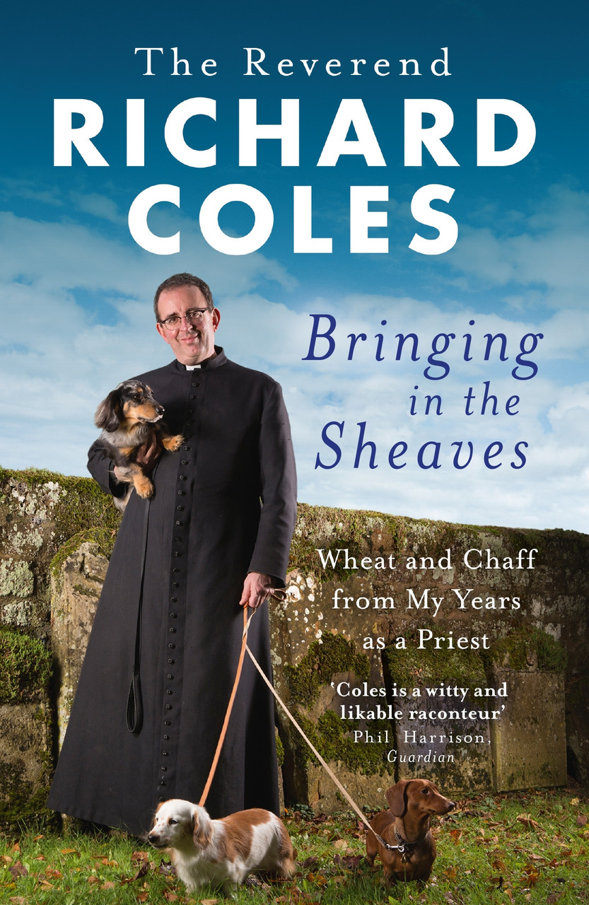 Richard Coles / Bringing in the Sheaves