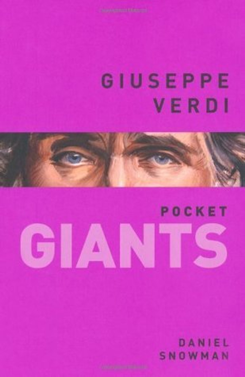 Daniel Snowman / Giuseppe Verdi ( Pocket Giants Series)