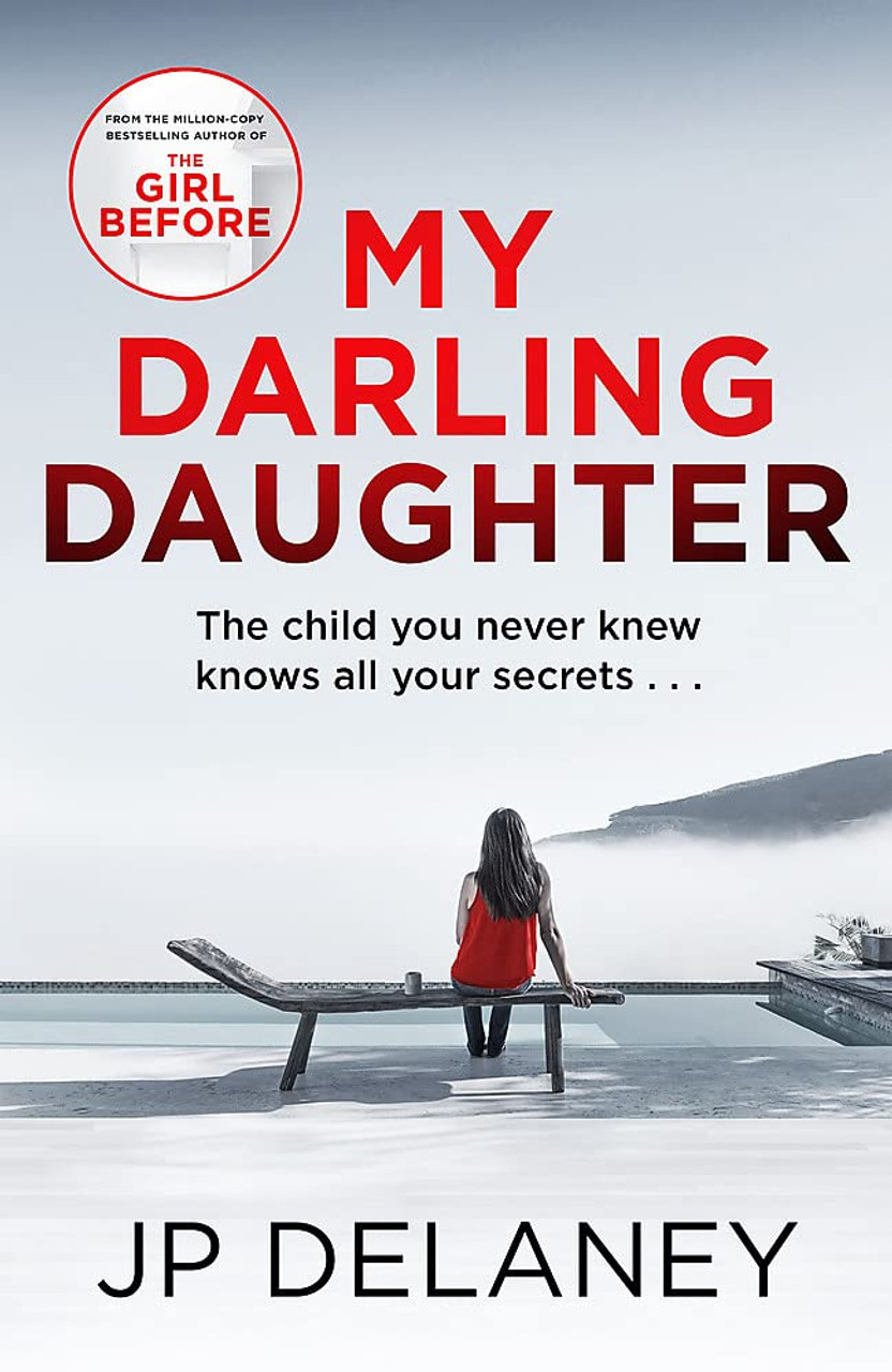 J.P. Delaney / My Darling Daughter