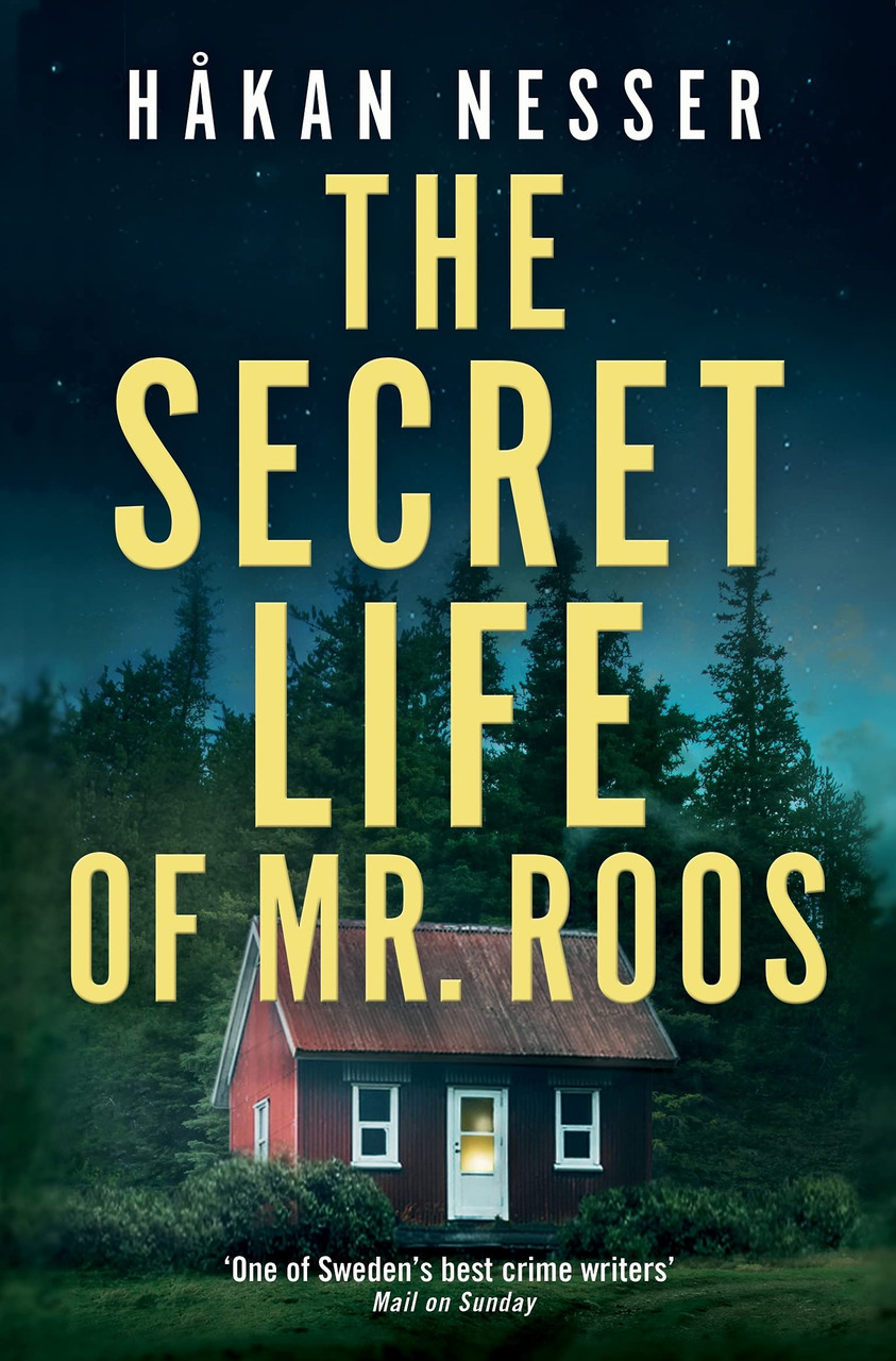 Hakan Nesser / The Secret Life of Mr Roos ( Inspector Barbarotti Series - Book 3 )