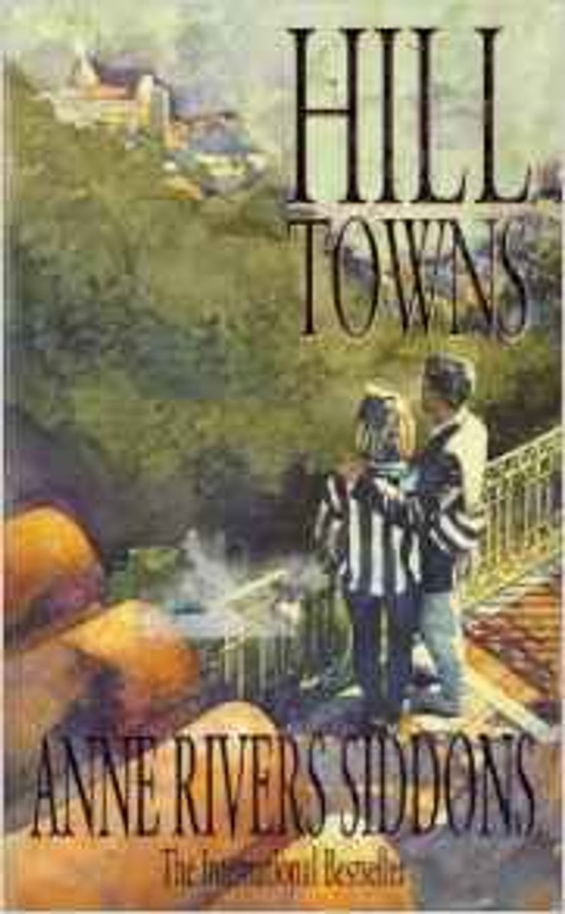 Anne Rivers Siddons / Hill Towns