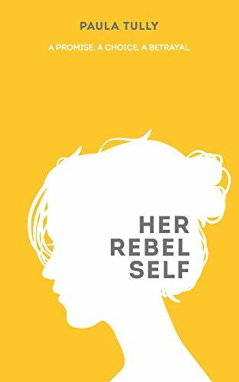 Paula Tully / Her Rebel Self