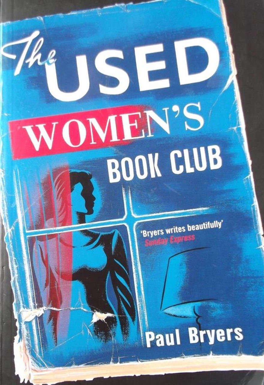 Paul Bryers / The Used Women's Book Club Paul Bryers / The Used Women's Book Club