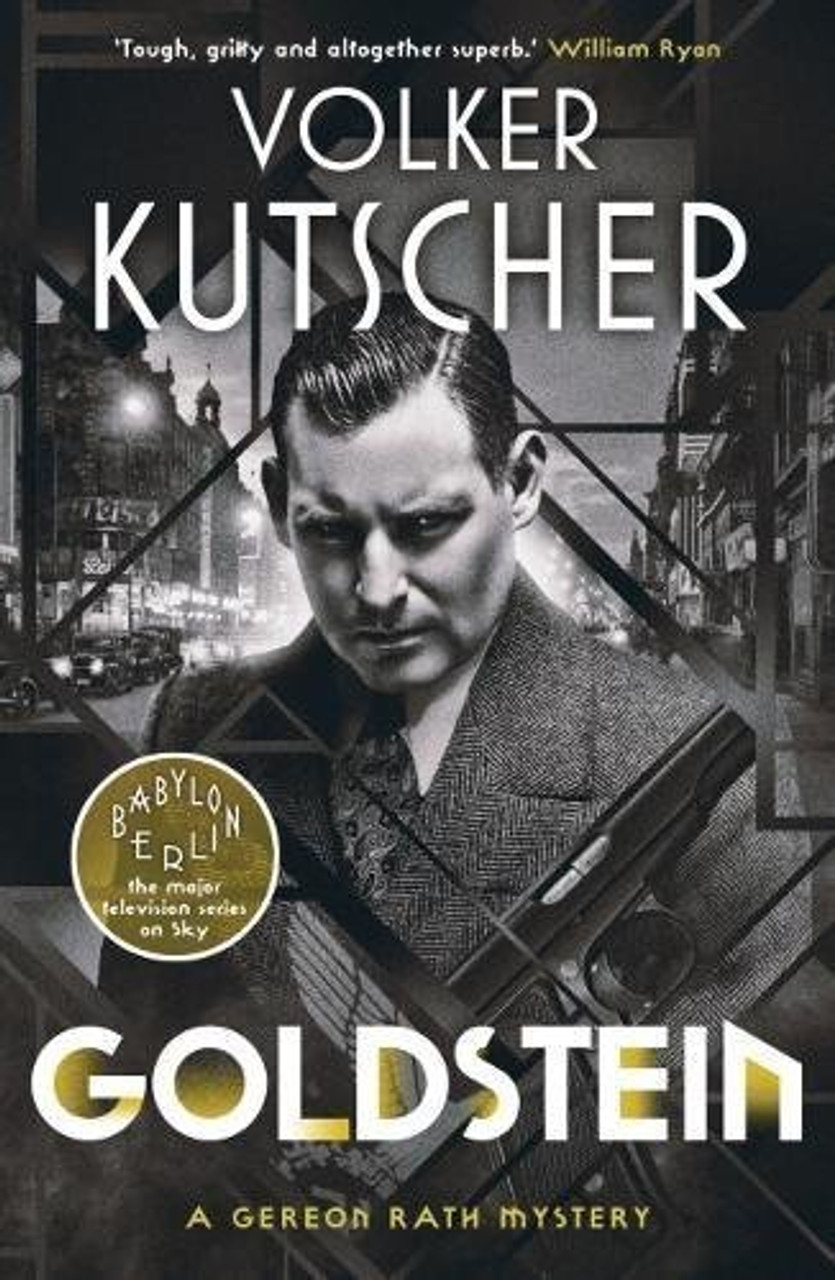 Volker Kutscher / Goldstein - A Gereon Rath Mystery