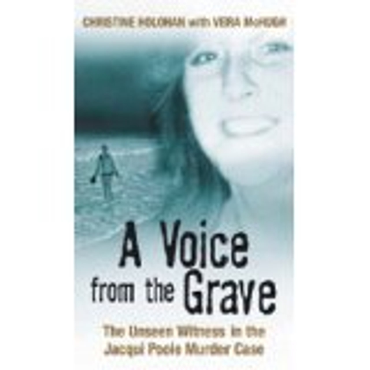 Christine Holohan &  Vera McHugh / A Voice From The Grave