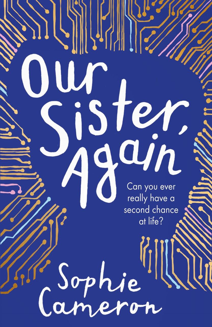 Sophie Cameron / Our Sister, Again