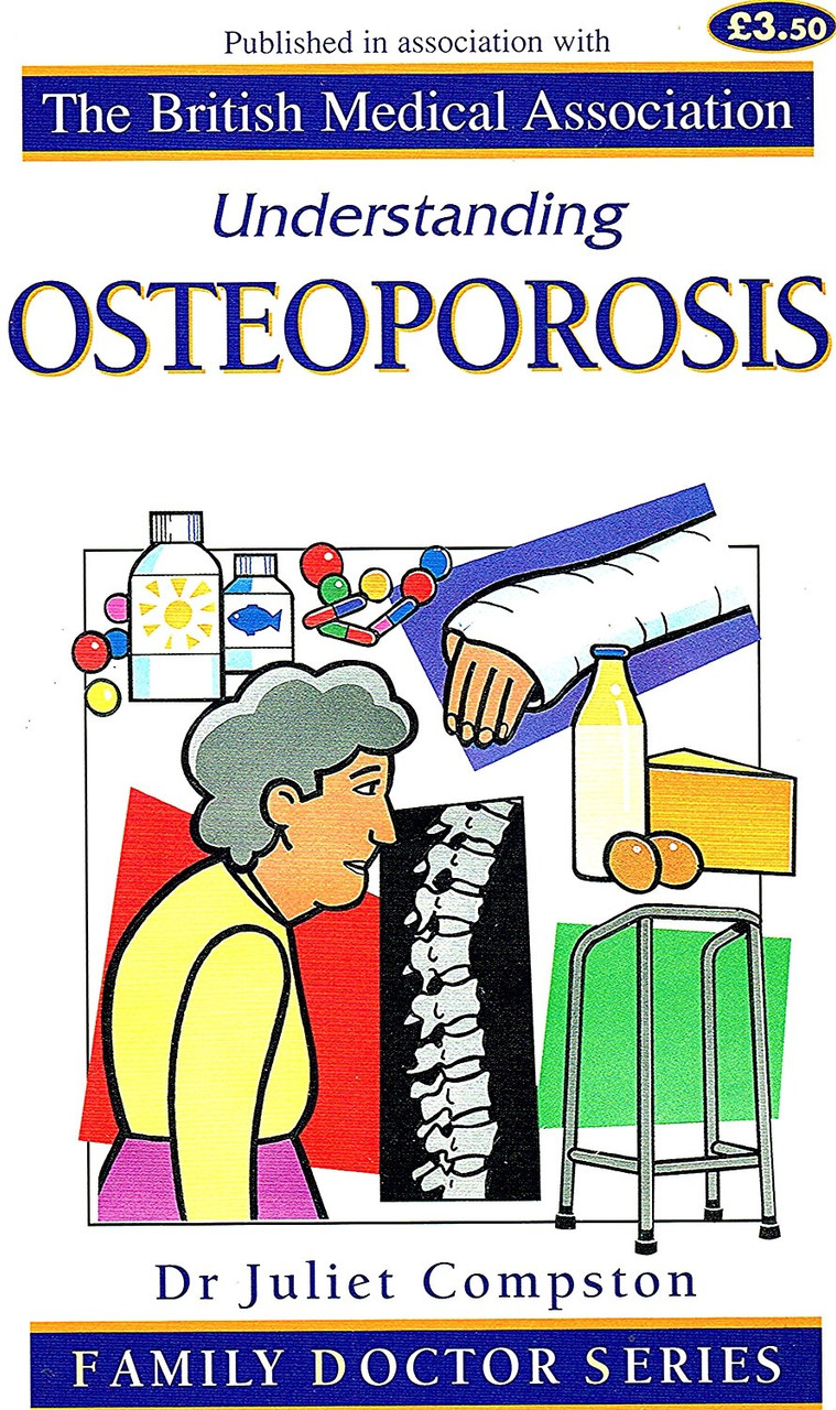 Juliet Compston / Understanding Osteoporosis