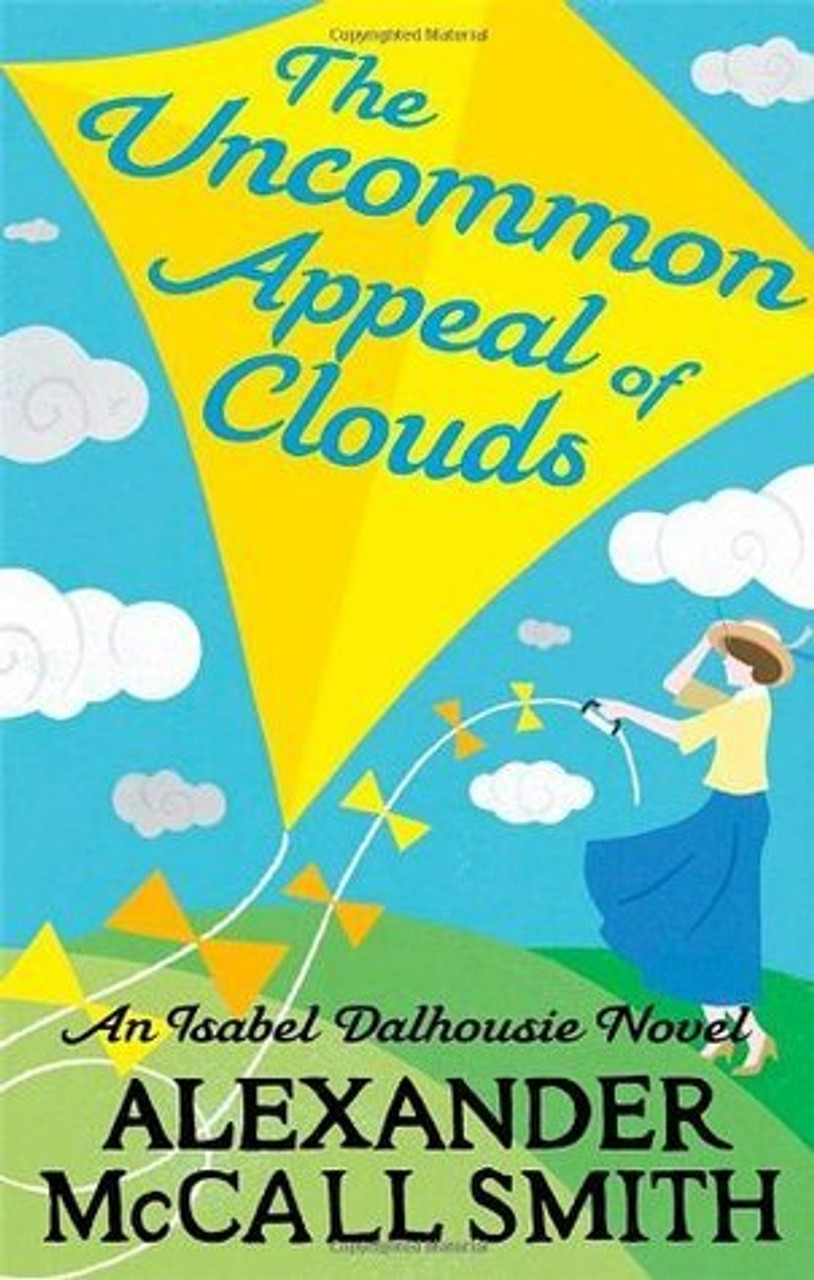 Alexander McCall Smith The Uncommon Appeal of Clouds An Isabel