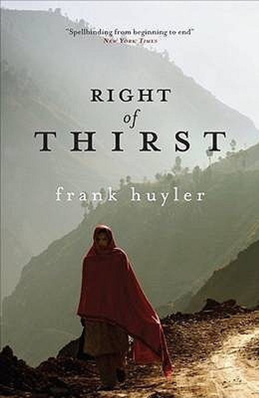 Frank Huyler / Right of Thirst