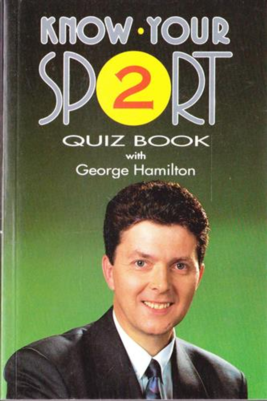 George Hamilton / Know Your Sport 2