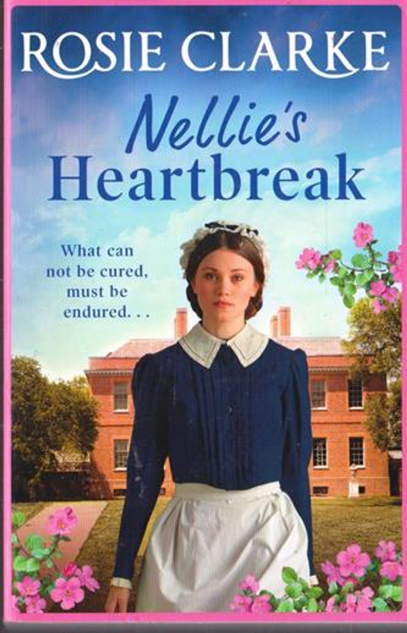 Rosie Clarke / Nellie's Heartbreak