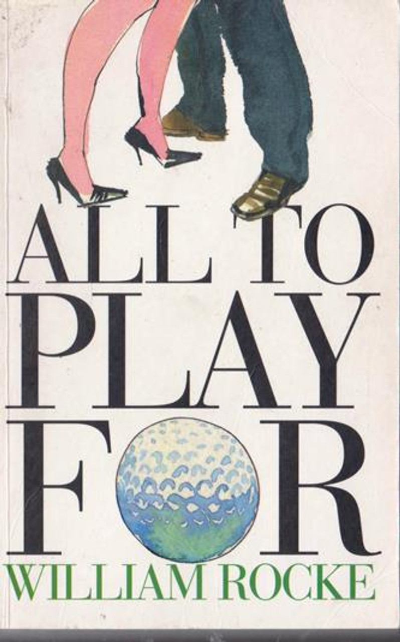 William Rocke / All to Play For