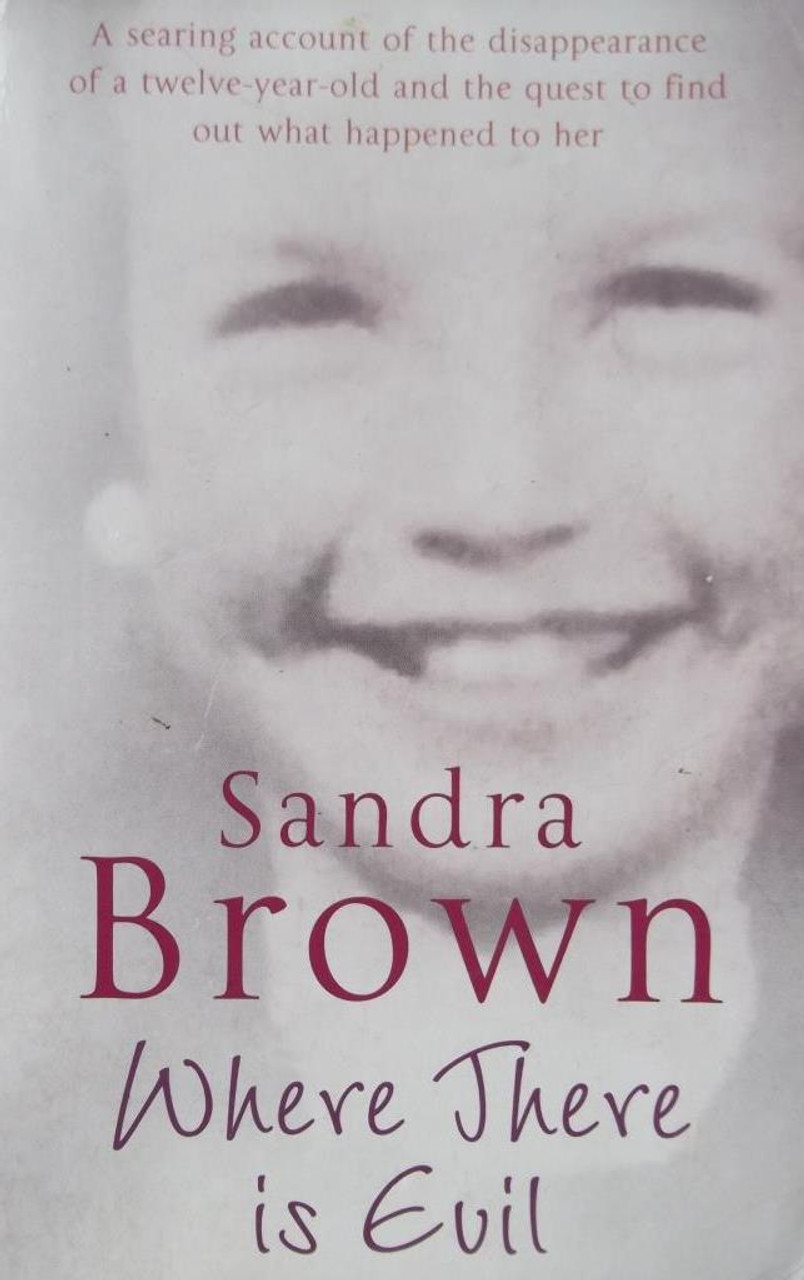Sandra Brown / Where There is Evil Sandra Brown / Where There is Evil