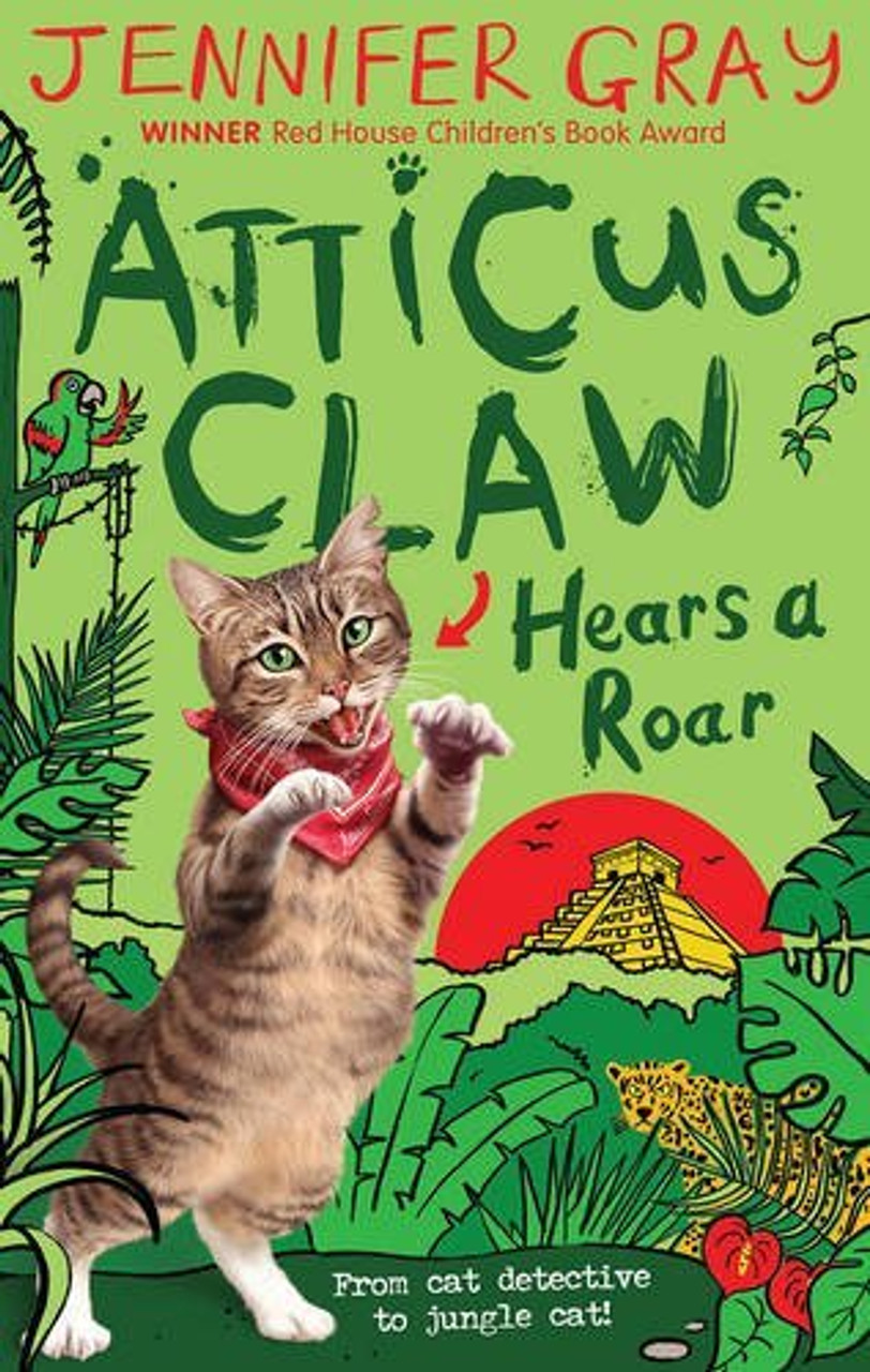 Jennifer Gray / Atticus Claw Hears a Roar