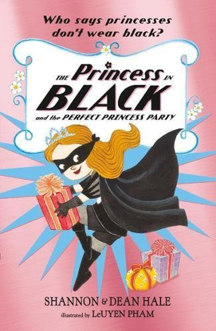 Shannon Hale / Princess In Black & The Perfect Party