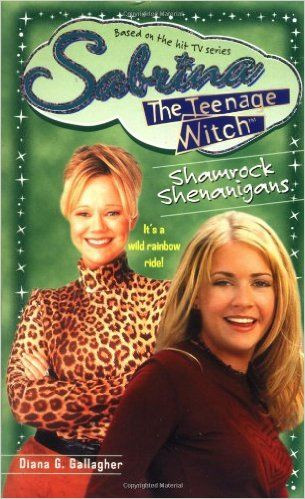 Diana G. Gallagher / Sabrina the Teenage Witch: Shamrock Shenanigans
