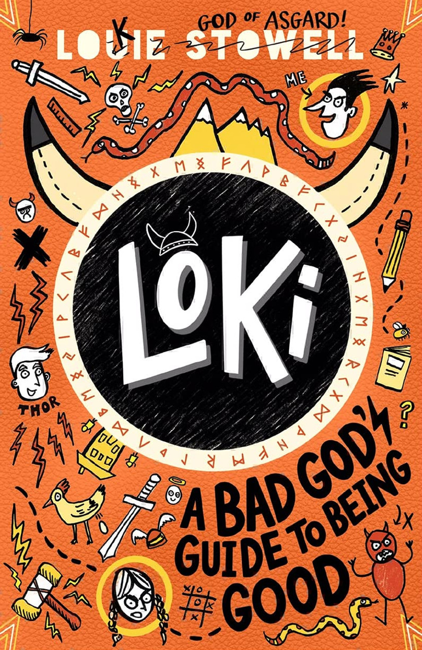 Louie Stowell / Loki: A Bad God's Guide to Being Good