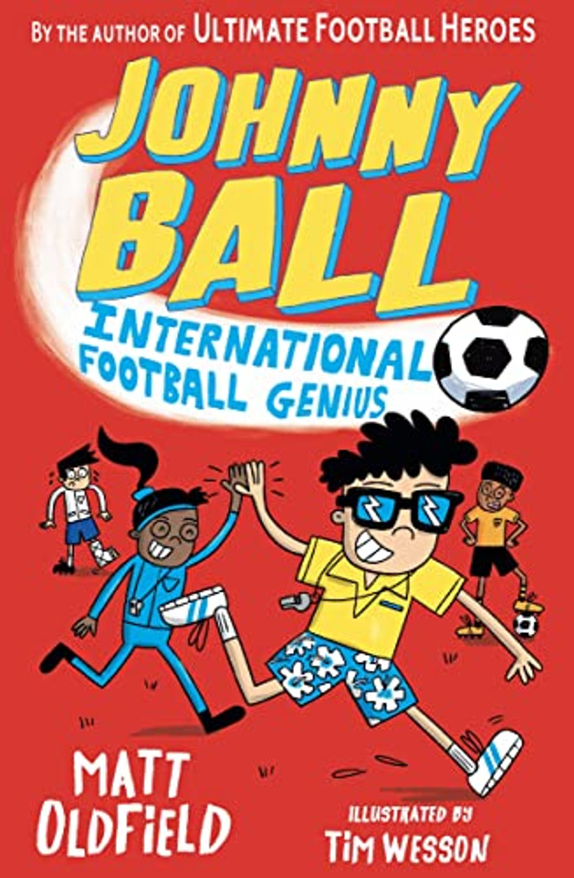 Matt Oldfield / Johnny Ball: International Football Genius