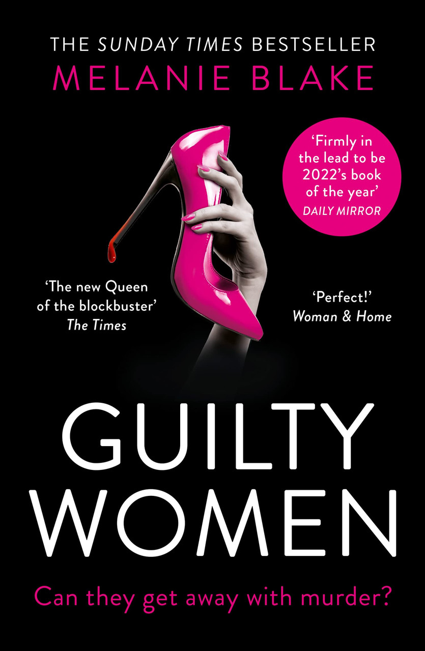 Melanie Blake / Guilty Women