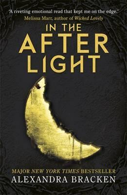Alexandra Bracken / In The Afterlight ( Darkest Minds Trilogy - Book 3)