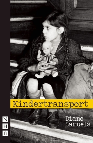 Diane Samuels / Kindertransport