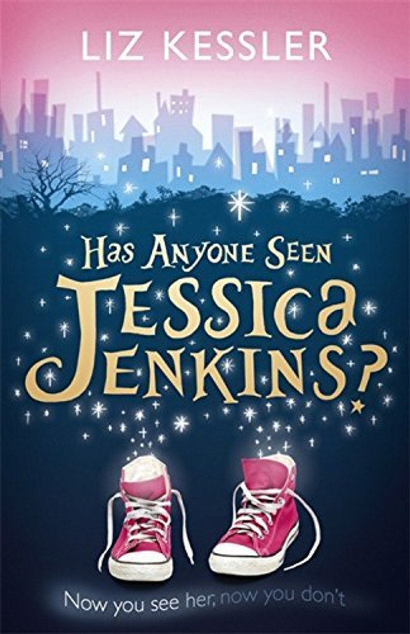 Liz Kessler / Has Anyone Seen Jessica Jenkins?