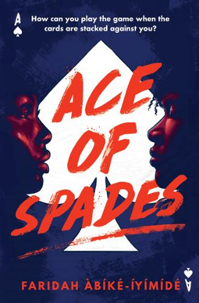 Faridah Àbíké-Íyímídé / Ace of Spades