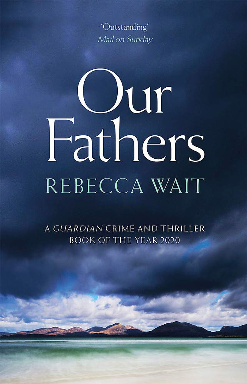 Rebecca Wait / Our Fathers