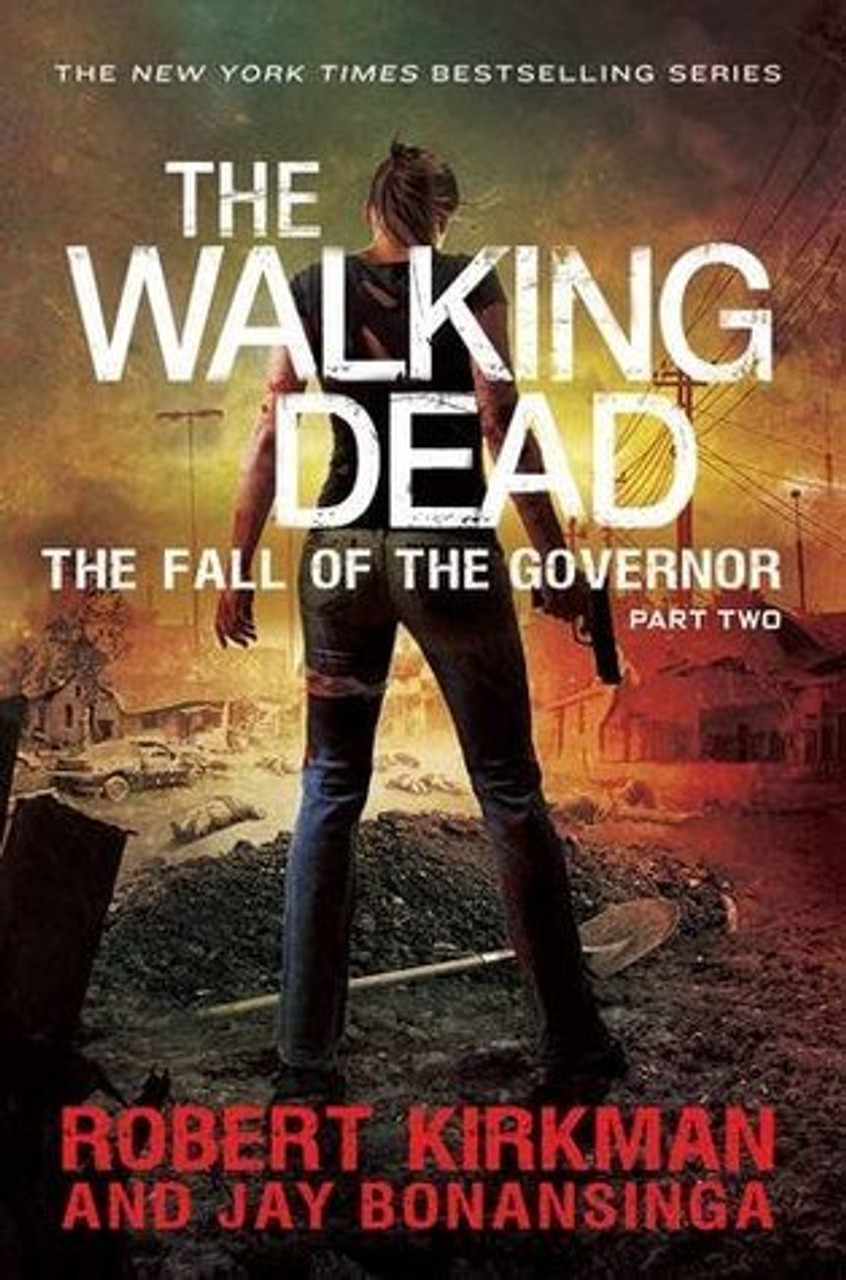 Robert Kirkman / The Fall of the Governor: Part Two
