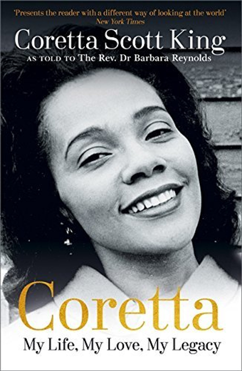 Coretta Scott King / Coretta: My Life, My Love, My Legacy