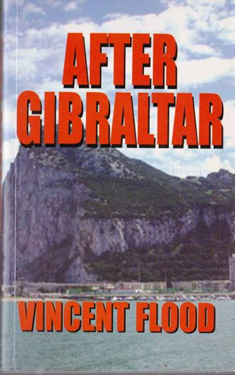 Vincent Flood / After Gibraltar