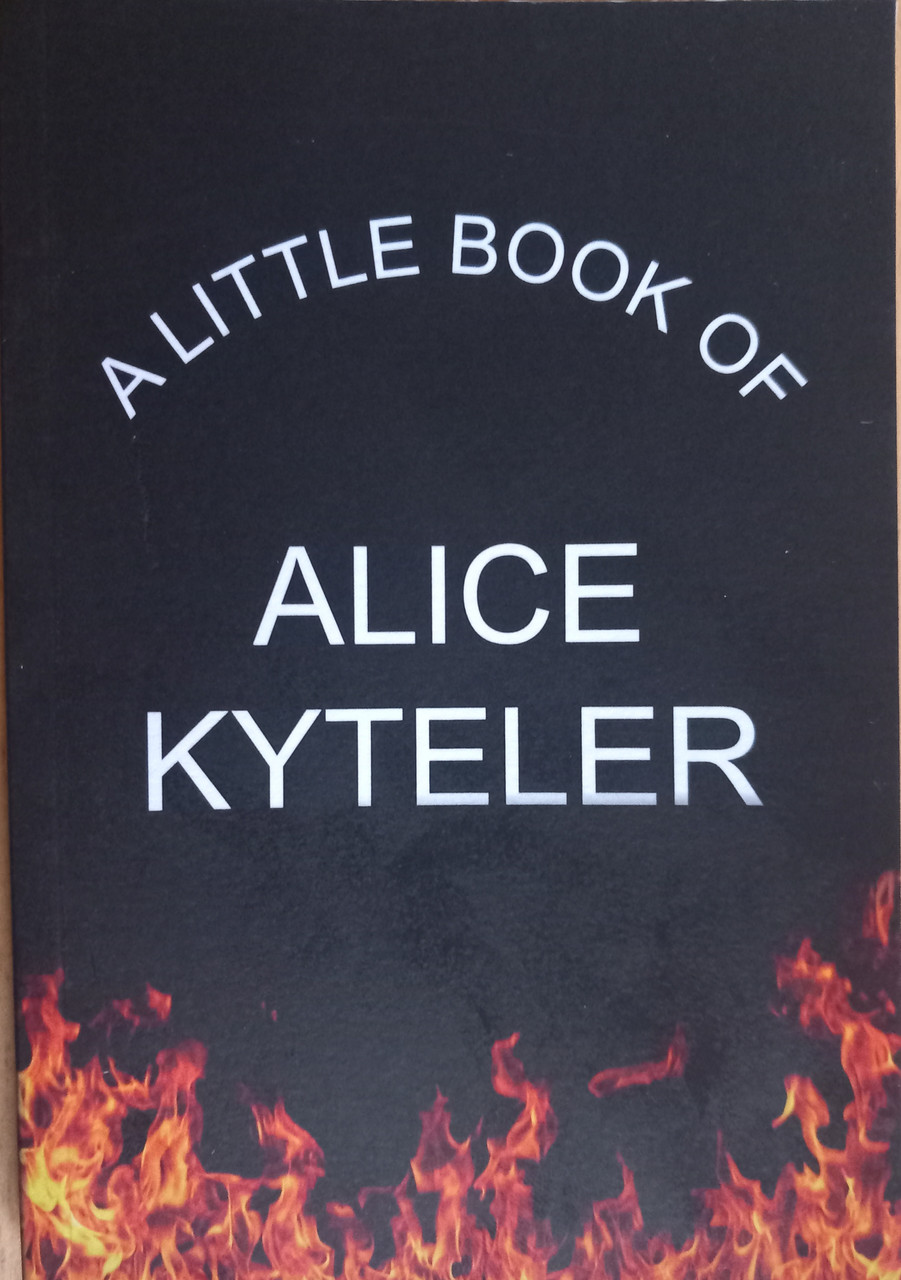 Donal Cadogan - A Little Book of Alice Kyteler - PB - SIGNED - BRAND NEW