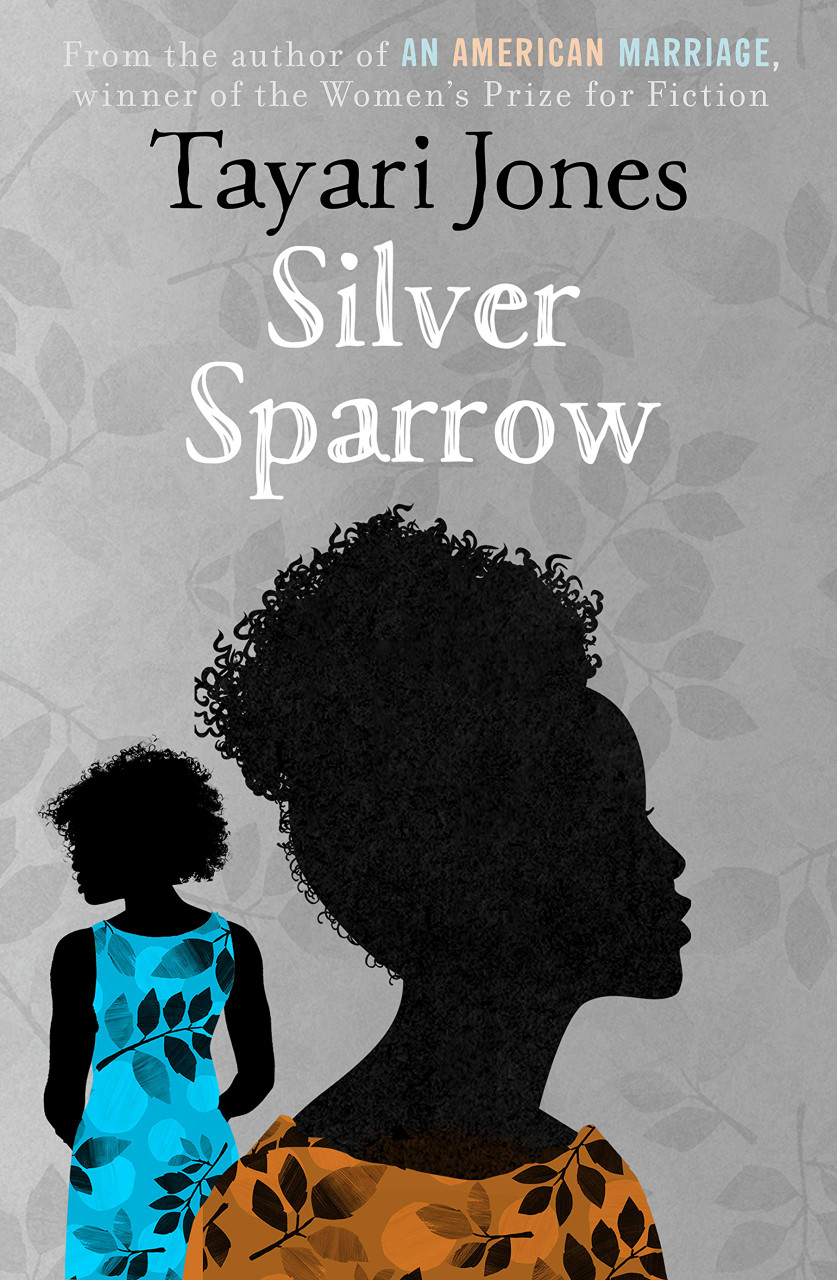 Tayari Jones / Silver Sparrow (Hardback)