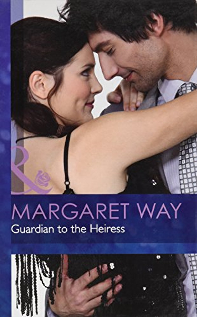 Mills & Boon / Guardian to the Heiress (Hardback)