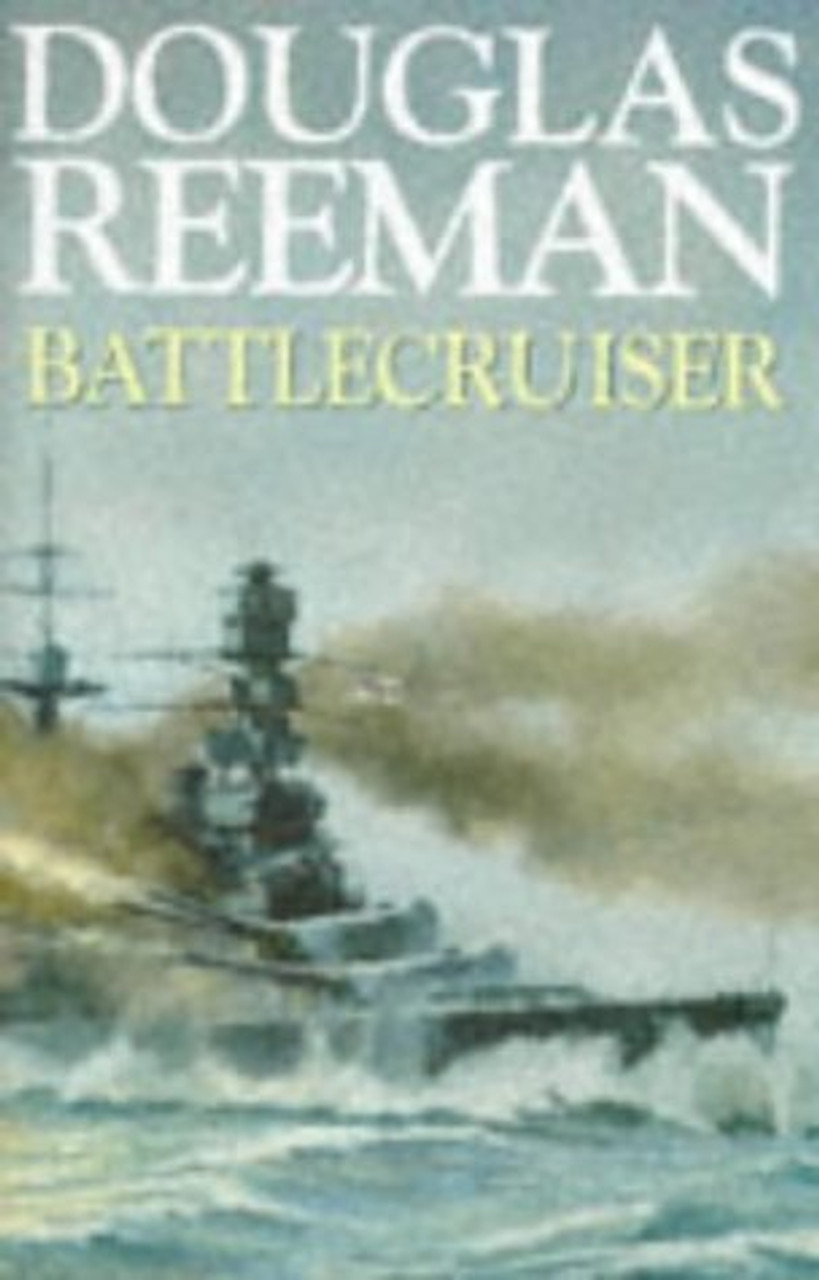Douglas Reeman / Battlecruiser (Hardback)