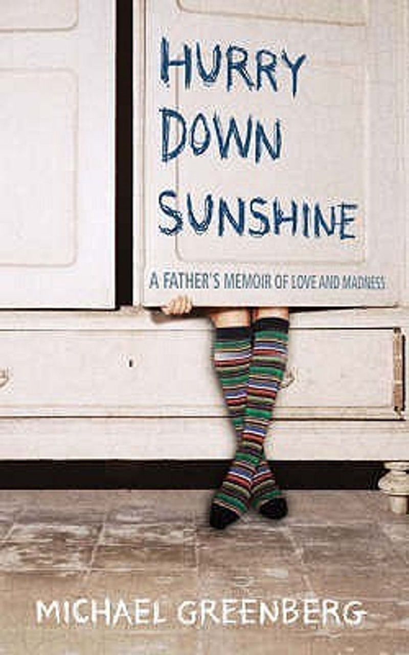Michael Greenberg, Adrian Henri / Hurry Down Sunshine (Hardback)