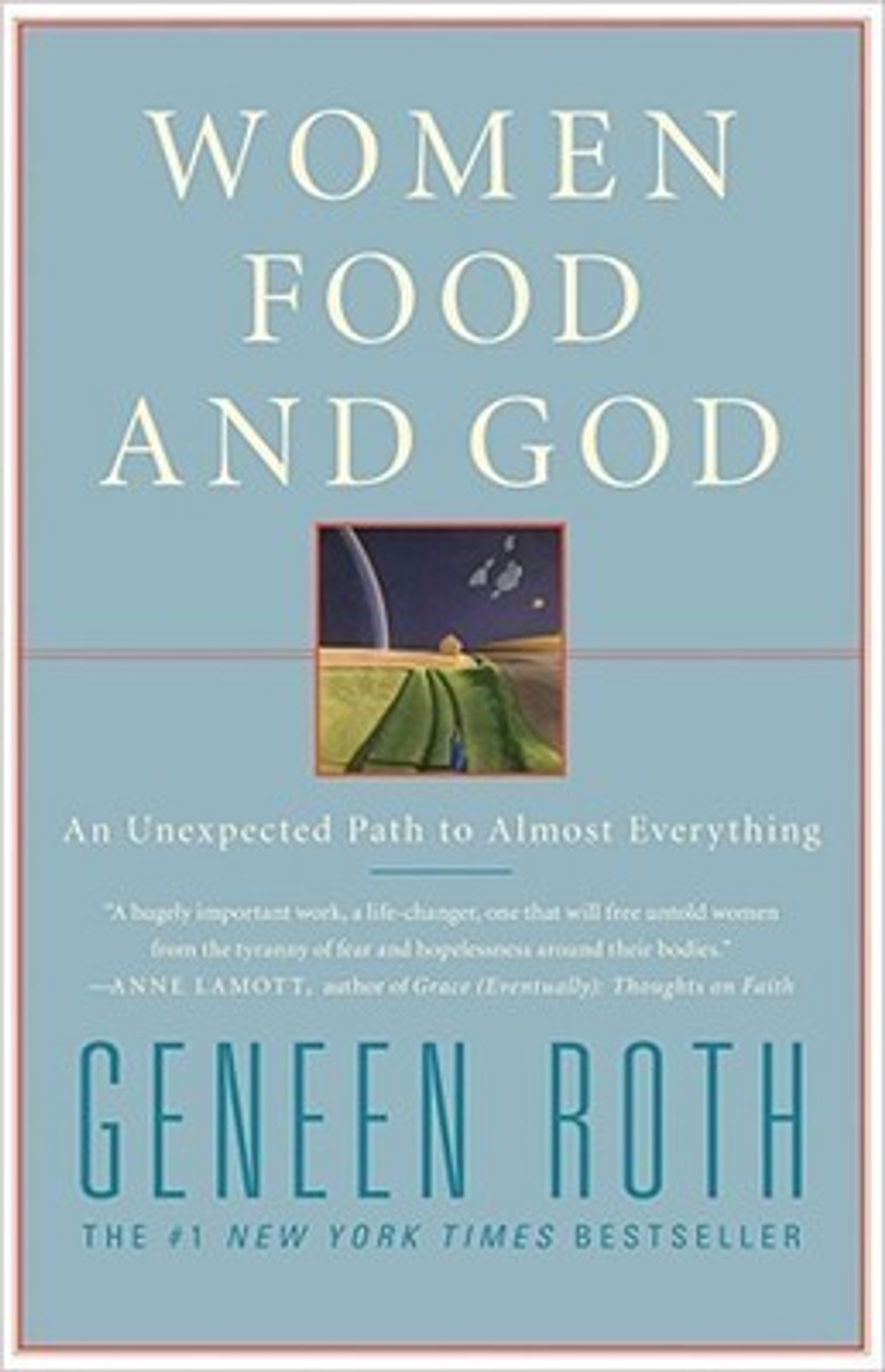 Geneen Roth / Women, Food and God (Hardback)