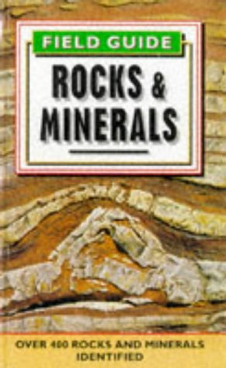 Pat Bell, David Wright / Practical Guide to Rocks & Minerals (Hardback)