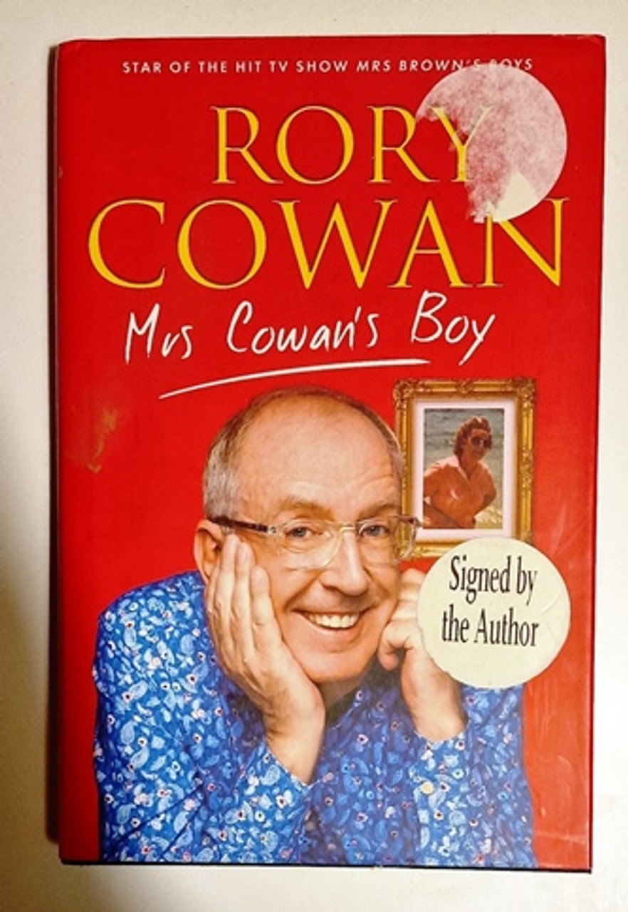 Rory Cowan / Mrs Cowan's Boy (Signed by the Author) (Hardback).