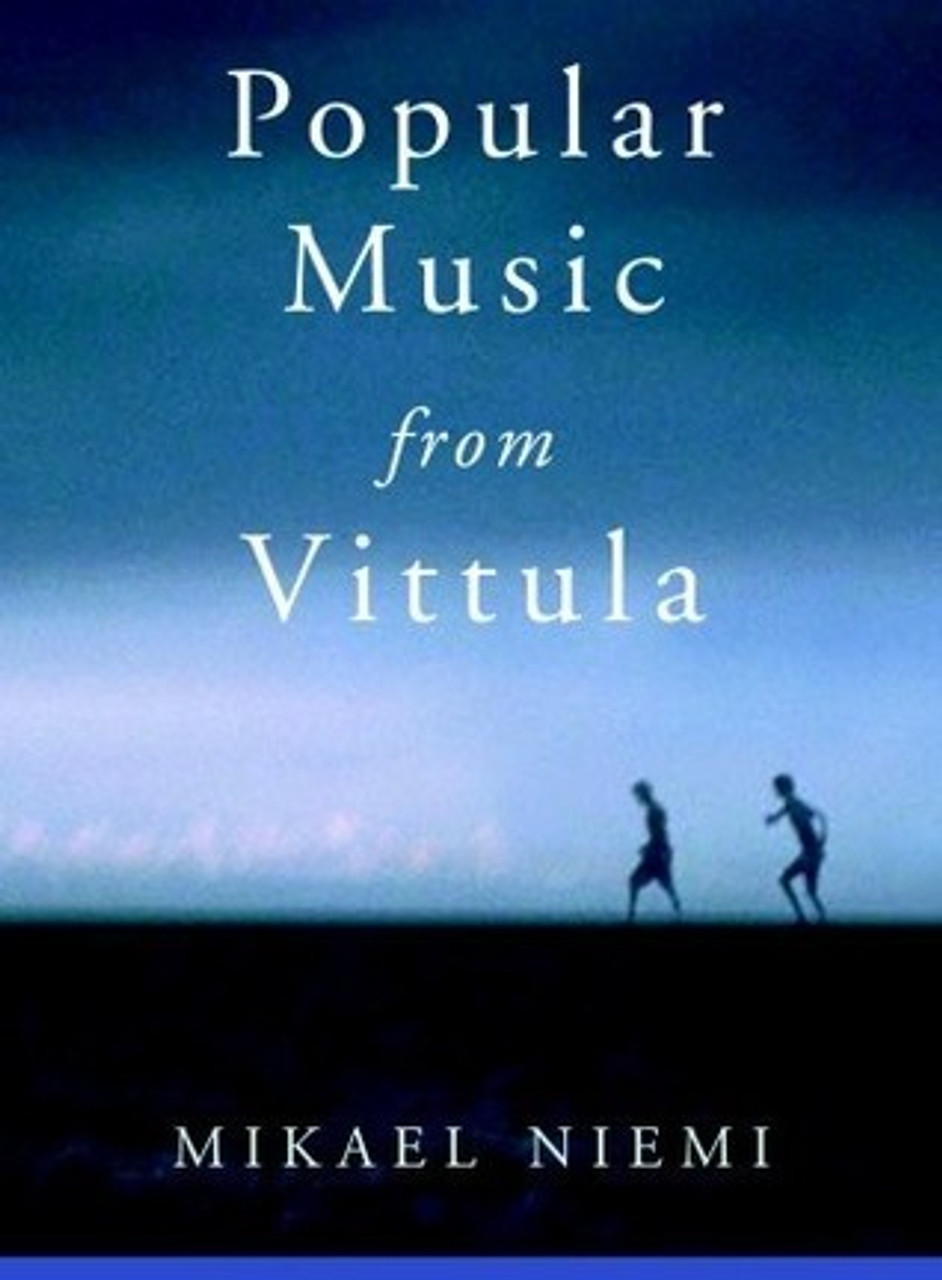 Mikael Niemi / Popular Music from Vittula (Hardback)