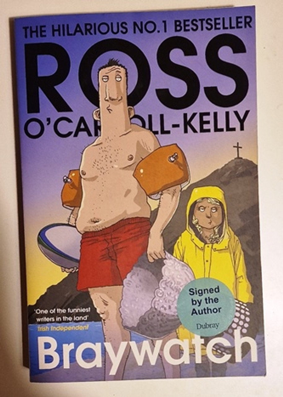 Ross O'Carroll-Kelly / Braywatch (Signed by the Author) (Large Paperback)..