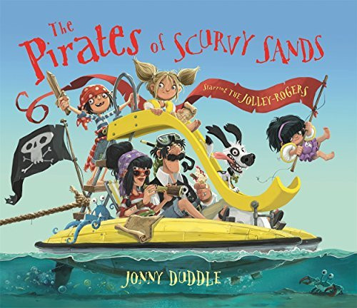 Jonny Duddle / The Pirates of Scurvy Sands (Children's Picture Book)