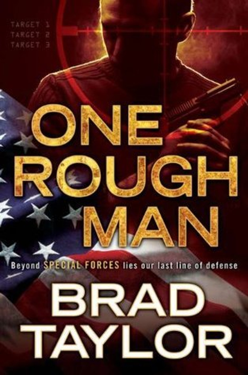 Brad Taylor / One Rough Man (Hardback)