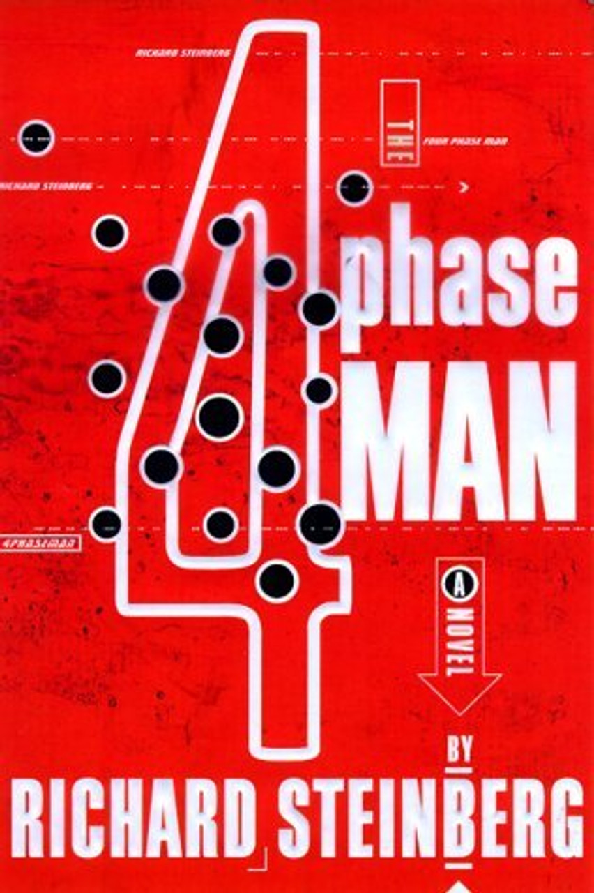 Richard Steinberg / The 4 Phase Man (Hardback)