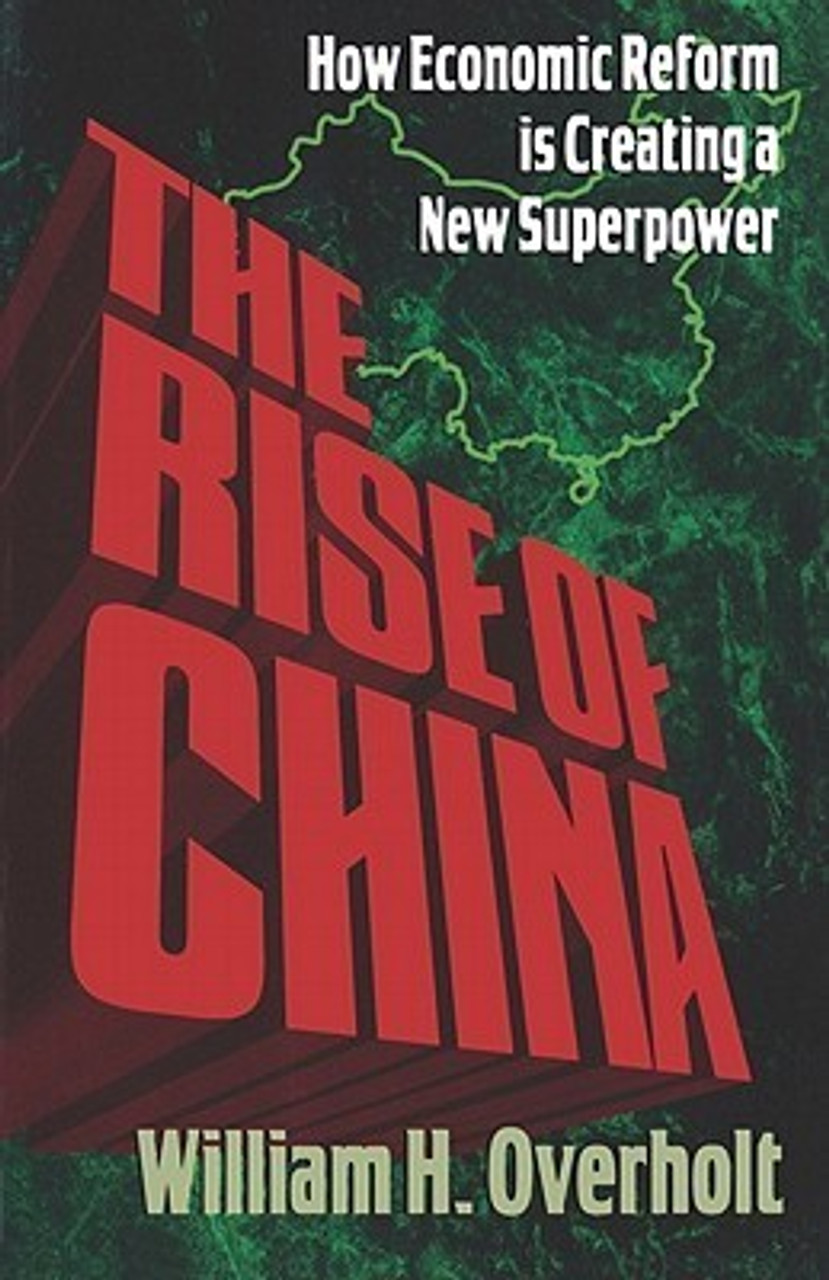 William H. Overholt / The Rise Of China (Hardback)